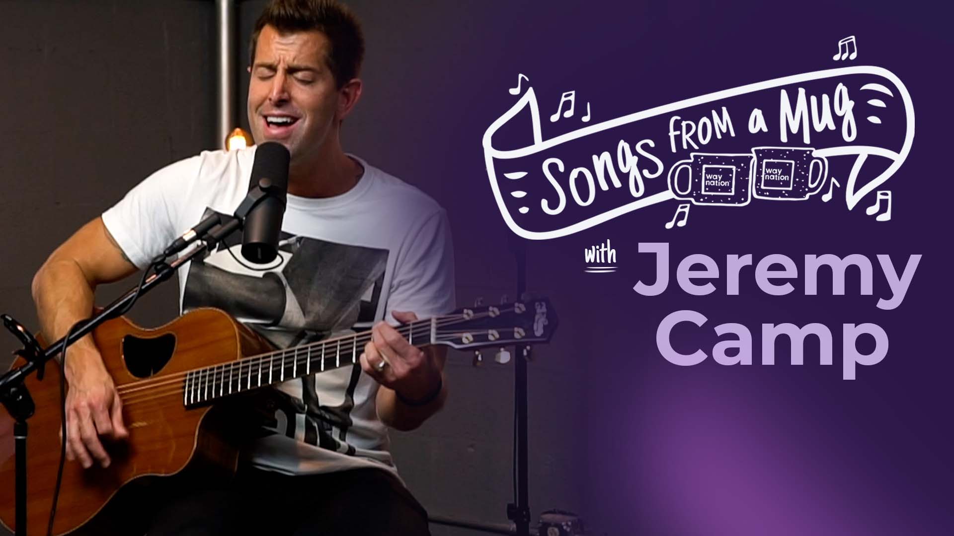 Jeremy Camp Songs From a Mug